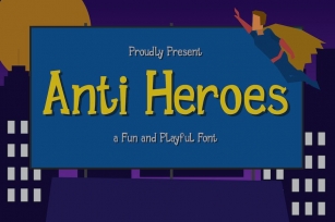Anti Heroes - a Playful Font Font Download