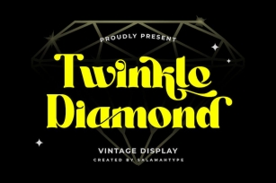 Twinkle Diamond - Vintage Display Font Font Download