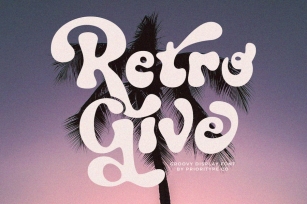 Retro Give - Groovy Display Font Font Download