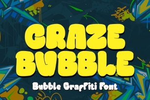 Craze Bubble - Thick Graffiti Font Font Download