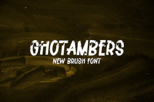Ghotambers - Brush Font Font Download