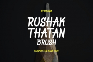 Rushak Thatan - Brush Font Font Download