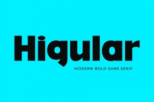 Higular - Modern Bold Sans Serif Font Download