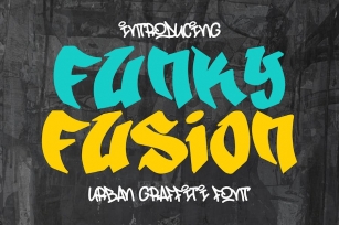 Funky Fusion - Urban Graffiti Font Font Download
