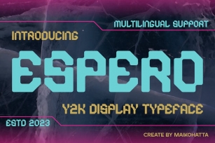 Espero - y2k Display Typeface Font Download