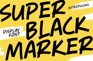 Super Black Marker - Handwritten Display Font Font Download