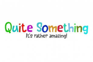 Quite Something Font Font Download