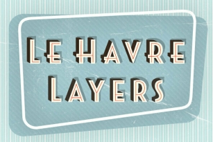 Le Havre Layers Font Font Download
