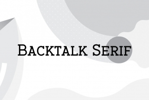 Backtalk Serif Font Font Download