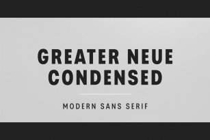 Greater Neue Condensed Font Font Download