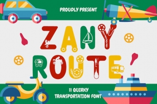Zany Route – 11 Quirky Transportation Theme Font Font Download