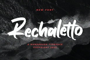 Rechaletto - Brush Font Font Download