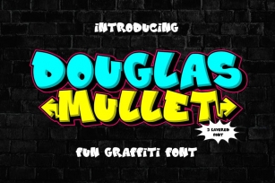 Douglas Mullet – Layered and Fun Graffiti Font Font Download