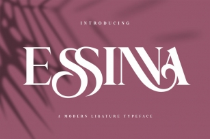 Essinna|Modern Ligature Typeface Font Download