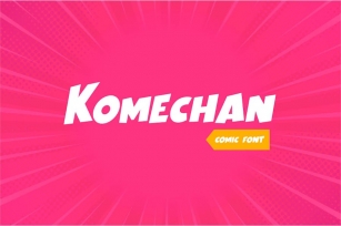 Komechan - Modern Comic Font Font Download
