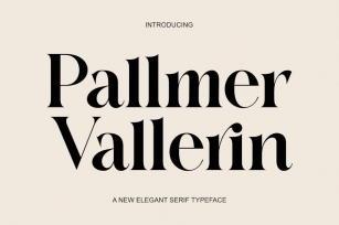 Pallmer Vallerin Elegant Serif Typeface Font Download