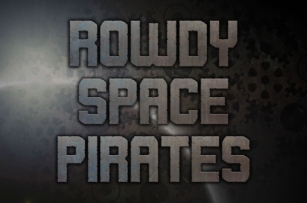 Rowdy Space Pirates Font Download