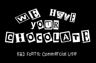 KB3 We Have Your Chocolate Font Download
