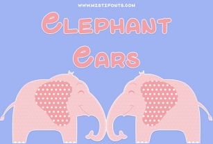 Elephant Ears Font Download