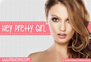 Hey Pretty Girl Font Download
