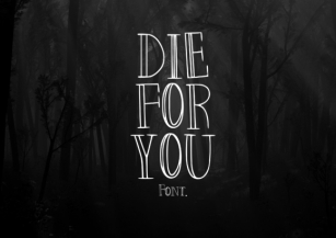 Die for You Font Download