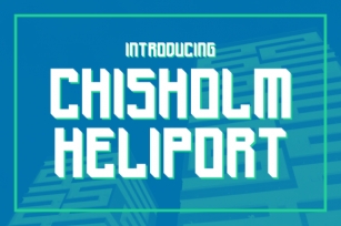 Chisholm Heliport Font Download