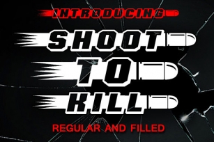 Shoot to Kill Font Download