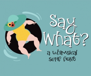 Say What Font Download