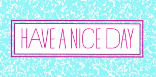 Have a Nice Day Font Download