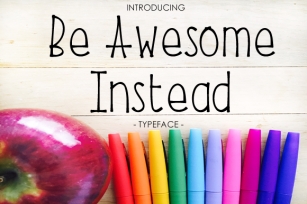 Be Awesome Instead Font Download
