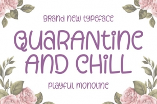 Quarantine and Chill Font Download