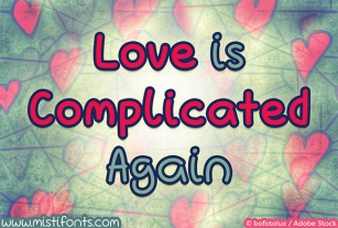Love is Complicated Again Font Download