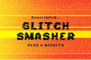 Glitch Smasher Font Download