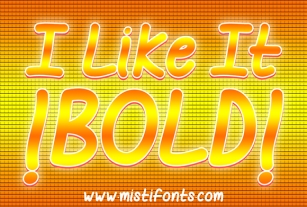 I Like it Bold Font Download
