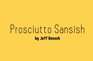 Prosciutto Sansish Font Download