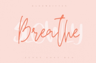 Breathe Slowly Font Download