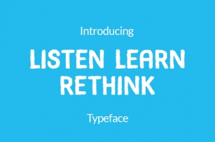 Listen Learn Rethink Font Download