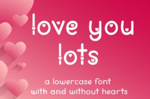 Love You Lots Font Download