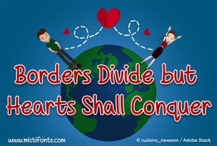 Borders Divide but Hearts Shall Conquer Font Download