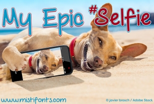 My Epic Selfie Font Download