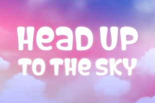 Head Up to the Sky Font Download
