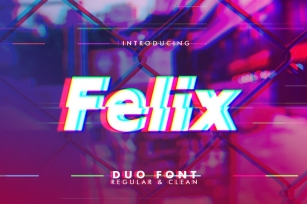 Felix Glitch Duo Font Download