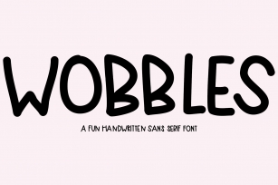 Wobbles: A Handwritten Sans Serif Font Download