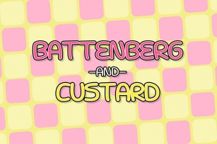 Battenberg and Custard Font Download