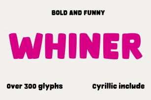 OT Whiner Bold font Font Download