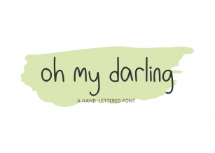 Oh My Darling, Hand-Lettered Font Download