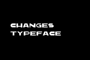 Changes Typeface Font Download