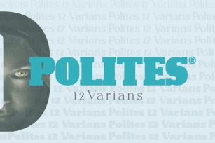 Polites Family (12 Varians) Font Download