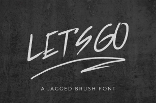 Let's Go Jagged Brush Font Download