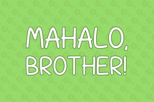 Mahalo, Brother! Font Download